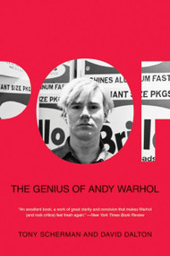 Pop (The Genius of Andy Warhol) by Tony Scherman, David Dalton, 9780060936631