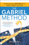 The Gabriel Method (The Revolutionary DIET-FREE Way to Totally Transform Your Body) by Jon Gabriel, 9781582702186