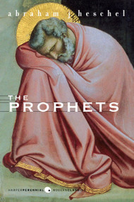The Prophets by Abraham J. Heschel, 9780060936990
