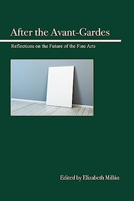After the Avant-Gardes by Elizabeth Millán, 9780812698923