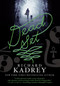 Dead Set (A Novel) by Richard Kadrey, 9780062339287