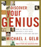 Discover Your Genius (How to Think Like History's Ten Most Revolutionary Minds) by Michael J. Gelb, 9780060937904