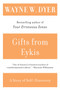 Gifts from Eykis by Wayne W. Dyer, 9780060938345