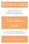 Gifts from Eykis by Wayne W. Dyer, 9780060938345