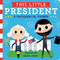 This Little President (A Presidential Primer) by Joan Holub, Daniel Roode, 9781481458504