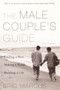 Male Couple's Guide 3e (Finding a Man, Making a Home, Building a Life) by Eric Marcus, 9780060952754