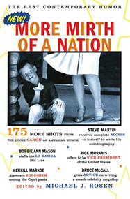 More Mirth of a Nation (The Best Contemporary Humor) by Michael J. Rosen, 9780060953225