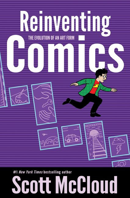 Reinventing Comics (The Evolution of an Art Form) by Scott McCloud, 9780060953508