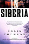 In Siberia by Colin Thubron, 9780060953737