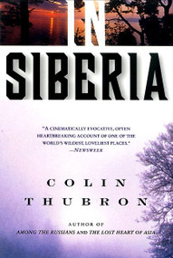 In Siberia by Colin Thubron, 9780060953737