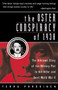The Oster Conspiracy of 1938 (The Unknown Story of the Military Plot to Kill Hitler and Avert World War II) by Terry Parssinen, 9780060955250