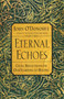 Eternal Echoes (Celtic Reflections on Our Yearning to Belong) by John O'Donohue, 9780060955588