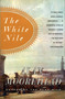 The White Nile by Alan Moorehead, 9780060956394