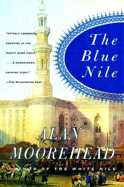 The Blue Nile by Alan Moorehead, 9780060956400