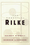The Essential Rilke by Galway Kinnell, Hannah Liebmann, 9780060956547