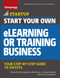 Start Your Own eLearning or Training Business (Your Step-By-Step Guide to Success) by The Staff of Entrepreneur Media, Ciree Linsenmann, Cheryl Kimball, 9781599185736