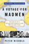 A Voyage for Madmen by Peter Nichols, 9780060957032