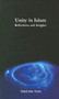 Unity in Islam (Reflections and Insights) by Tallal Alie Turfe, 9780940368613
