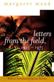 Letters from the Field, 1925-1975 by Margaret Mead, 9780060958046
