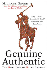 Genuine Authentic (The Real Life of Ralph Lauren) by Michael Gross, 9780060958480