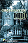 Ghosthunting Ohio by John B. Kachuba, 9781578601813