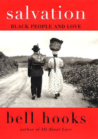 Salvation (Black People and Love) by bell hooks, 9780060959494