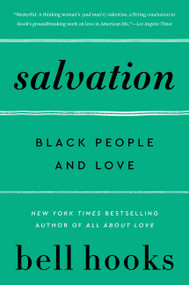 Salvation (Black People and Love) by bell hooks, 9780060959494
