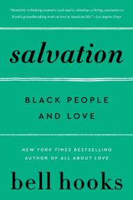 Salvation (Black People and Love) by bell hooks, 9780060959494