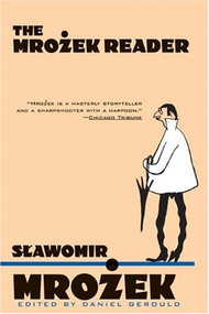The Mrozek Reader by Slawomir Mrozek, Daniel Gerould, 9780802140661
