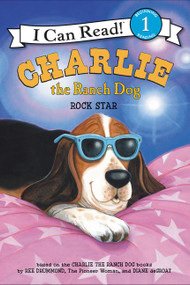 Charlie the Ranch Dog: Rock Star by Ree Drummond, Diane deGroat, 9780062347770