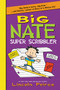 Big Nate Super Scribbler by Lincoln Peirce, Lincoln Peirce, 9780062349224