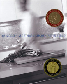 The Modern Vegetarian Kitchen by Peter Berley, 9780060989118