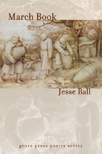 March Book by Jesse Ball, 9780802141224