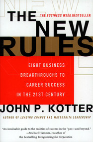 The New Rules by John P. Kotter, 9780684834252