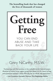 Getting Free (You Can End Abuse and Take Back Your Life) by Ginny NiCarthy, 9781580051224