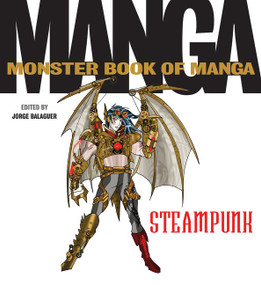The Monster Book of Manga Steampunk by Jorge Balaguer, 9780062351999