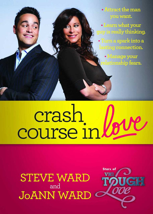 Crash Course in Love by Steven Ward, JoAnn Ward, 9781476787985