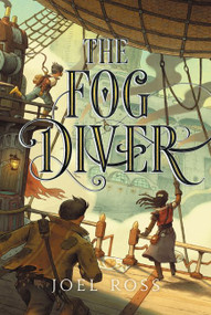 The Fog Diver - 9780062352941 by Joel Ross, 9780062352941