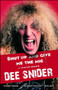 Shut Up and Give Me the Mic by Dee Snider, 9781451637403
