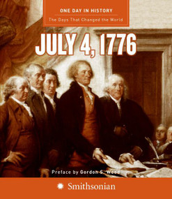 One Day in History: July 4, 1776 by Rodney P. Carlisle, 9780061120329