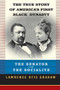 The Senator And The Socialite (The True Story of America's First Black Dynasty) - 9780061120794 by Lawrence Otis Graham, 9780061120794