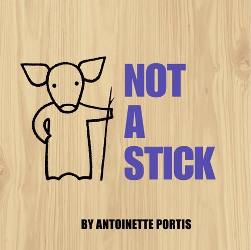 Not a Stick by Antoinette Portis, Antoinette Portis, 9780061123252