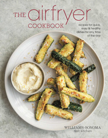 The Air Fryer Cookbook by Williams - Sonoma Test Kitchen, 9781681880167