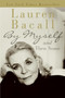 By Myself and Then Some by Lauren Bacall, 9780061127915