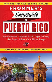 Frommer's EasyGuide to Puerto Rico by John Marino, 9781628871562