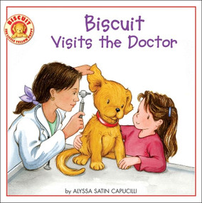 Biscuit Visits the Doctor by Alyssa Satin Capucilli, Pat Schories, 9780061128431