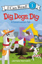 Dig, Dogs, Dig (A Construction Tail) - 9780062357021 by James Horvath, James Horvath, 9780062357021