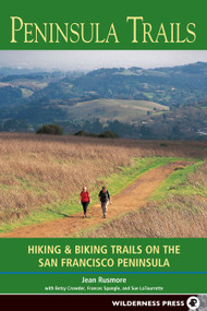 Peninsula Trails (Hiking and Biking Trails on the San Francisco Peninsula) by Jean Rusmore, Betsy Crowder, Frances Spangle, Sue LaTourrette, 9780899973661