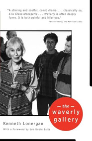 The Waverly Gallery by Kenneth Lonergan, Jon Robin Baitz, 9780802137562