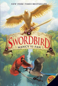 Swordbird by Nancy Yi Fan, Mark Zug, 9780061131011